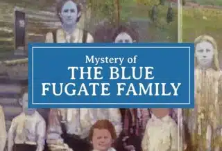 La famille Fugate une histoire insolite de génétique humaine